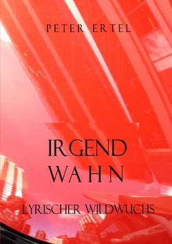 IrgendWAHN von Ertel,  Peter