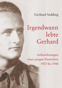 Irgendwann lebte Gerhard von Sedding,  Gerhard