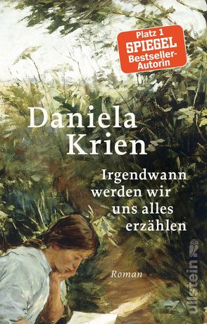 Irgendwann werden wir uns alles erzählen von Krien,  Daniela