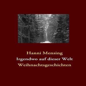 Irgendwo auf dieser Welt von Mensing,  Johanne