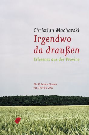 Irgendwo da draussen von Macharski,  Christian