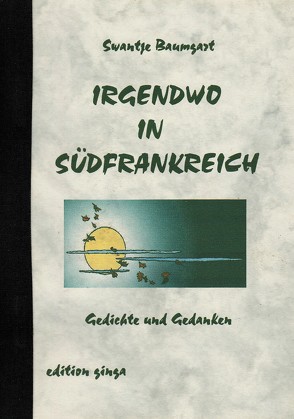 Irgendwo in Südfrankreich von Baumgart,  Swantje