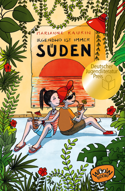 Irgendwo ist immer Süden von Ablang,  Friederike, Hüther,  Franziska, Kaurin,  Marianne