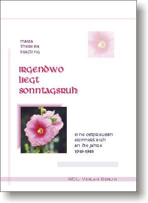 Irgendwo liegt Sonntagsruh von Krefting,  Maria Th, Lütz,  Johannes