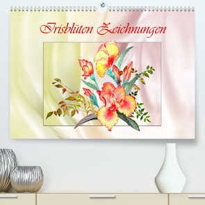 Irisblüten Zeichnungen (Premium, hochwertiger DIN A2 Wandkalender 2022, Kunstdruck in Hochglanz) von Djeric,  Dusanka