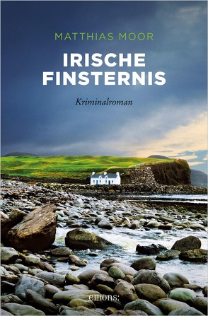 Irische Finsternis von Moor,  Matthias