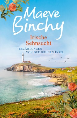 Irische Sehnsucht von Binchy,  Maeve, Schönberger,  Gabriela