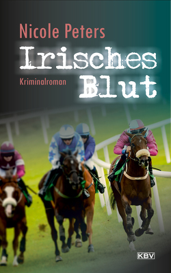 Irisches Blut von Peters,  Nicole