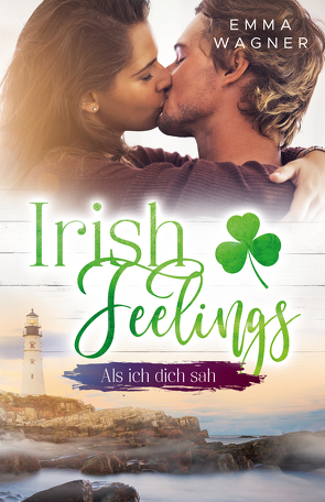 Irish feelings von Wagner,  Emma