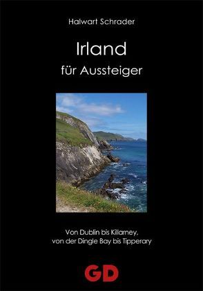 Irland für Aussteiger von Schrader,  Halwart