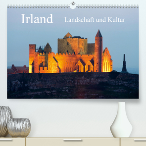 Irland – Landschaft und Kultur (Premium, hochwertiger DIN A2 Wandkalender 2020, Kunstdruck in Hochglanz) von Kuttig,  Siegfried