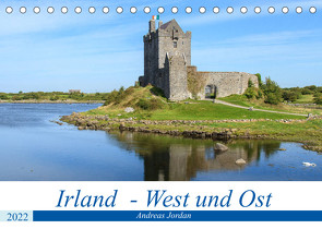 Irland – West und Ost (Tischkalender 2022 DIN A5 quer) von Jordan,  Andreas