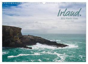 Irland. Wild Atlantic Views. (Wandkalender 2024 DIN A3 quer), CALVENDO Monatskalender von Wagner,  Markus