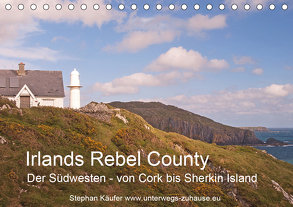 Irlands Rebel County, der Südwesten von Cork bis Sherkin Island (Tischkalender 2020 DIN A5 quer) von Käufer,  Stephan