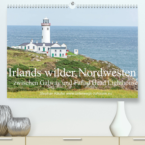 Irlands wilder Nordwesten, zwischen Galway und Fanad Head Lighthouse (Premium, hochwertiger DIN A2 Wandkalender 2022, Kunstdruck in Hochglanz) von Käufer,  Stephan