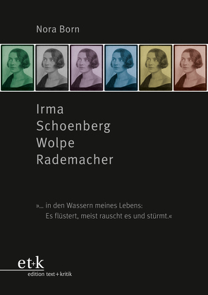 Irma Schoenberg Wolpe Rademacher von Born,  Nora