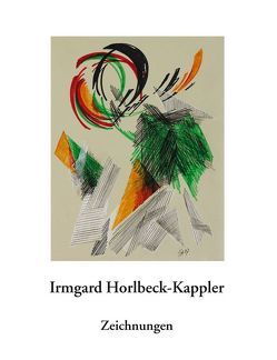 Irmgard Horlbeck-Kappler – Zeichnungen von Michael,  Meinhard