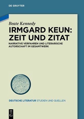 Irmgard Keun – Zeit und Zitat von Kennedy,  Beate