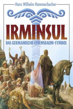 Irminsul von Hammerbacher,  Hans W