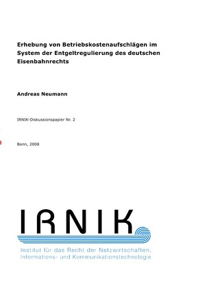 IRNIK-Diskussionspapiere / IRNIK-Diskussionspapier Nr. 2 von Neumann,  Andreas