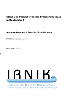 IRNIK-Diskussionspapiere / IRNIK-Diskussionspapier Nr. 5 von Neumann,  Andreas, Sickmann,  Jörn