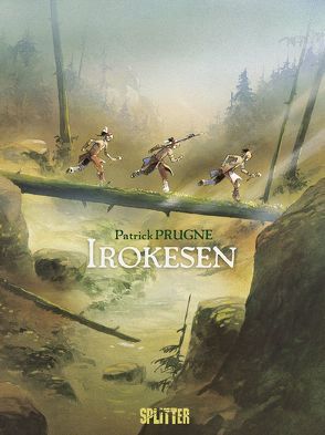 Irokesen von Prugne,  Patrick