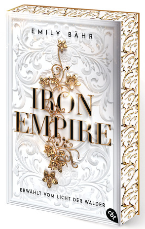 Iron Empire – Erwählt vom Licht der Wälder von Bähr,  Emily