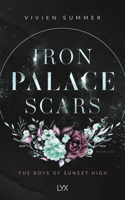 Iron Palace Scars – The Boys of Sunset High von Summer,  Vivien