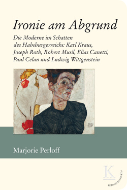 Ironie am Abgrund von Marjorie,  Perloff