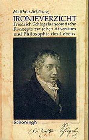 Ironieverzicht von Schöning,  Matthias