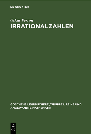 Irrationalzahlen von Perron,  Oskar