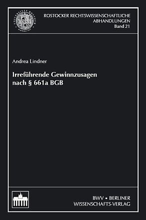 Irreführende Gewinnzusagen nach §661a BGB von Lindner,  Andrea