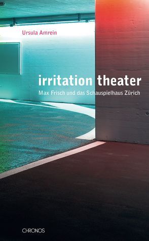 irritation | theater von Amrein,  Ursula