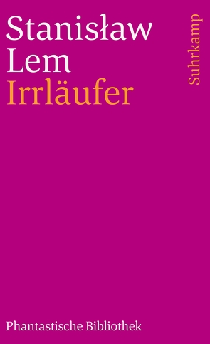 Irrläufer von Lem,  Stanislaw, Rottensteiner,  Hanna