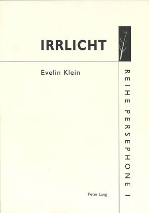 Irrlicht von Klein,  Evelin