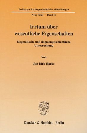 Irrtum über wesentliche Eigenschaften. von Harke,  Jan Dirk