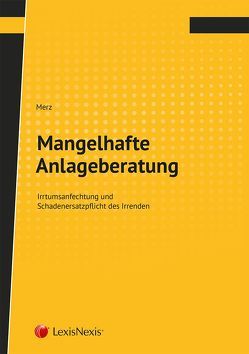 Mangelhafte Anlageberatung von Merz,  Bianca