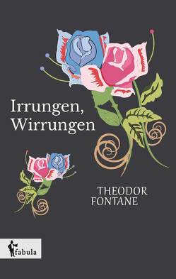 Irrungen, Wirrungen von Fontane,  Theodor