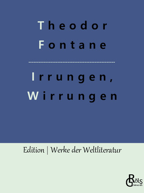 Irrungen, Wirrungen von Fontane,  Theodor