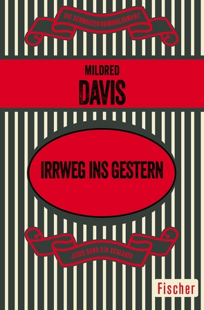 Irrweg ins Gestern von Davis,  Mildred, Hackenberg,  Wolfgang