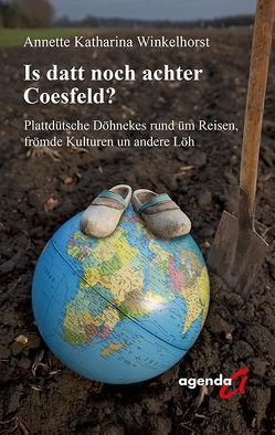 Is datt noch achter Coesfeld? von Winkelhorst,  Annette Katharina