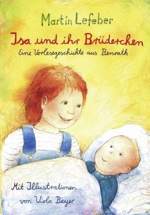 Isa und ihr Brüderchen von Lefeber,  Martin