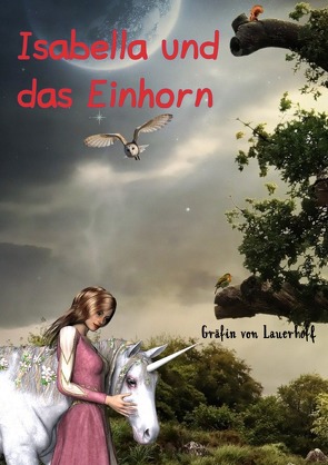 Isabella und das Einhorn von von Lauerhoff,  CCB Gräfin