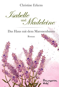 Isabelle und Madeleine von Erkens,  Christine