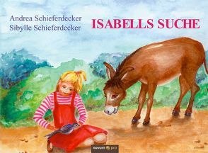 Isabells Suche von Schieferdecker,  Andrea