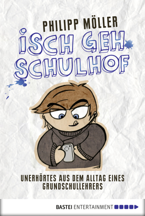 Isch geh Schulhof von Möller,  Philipp