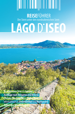 Iseosee – Reiseführer – Lago d’Iseo von Hüther,  Robert