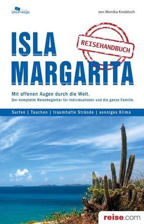 Isla Margarita Reiseführer von Knobloch,  Monika, Martin,  Ariane