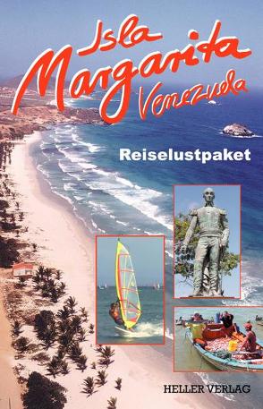 Isla Margarita Reiselustpaket von Heller,  Gabriele, Heller,  Klaus