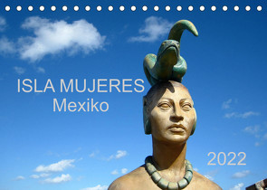 Isla Mujeres Mexiko (Tischkalender 2022 DIN A5 quer) von M.B. Askew,  Eva